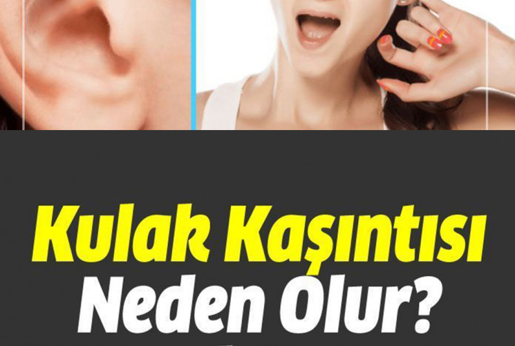 Kulak Kaşıntısı Neden Olur Nasıl Geçer - Türkiye'nin En Büyük Haber Sitesi