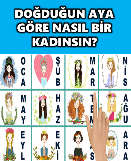 Doğduğunuz aya göre nasıl bir kadınsınız - 1