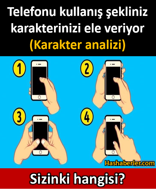 Telefonu kullanış şekliniz karakterinizi ele veriyor - 3