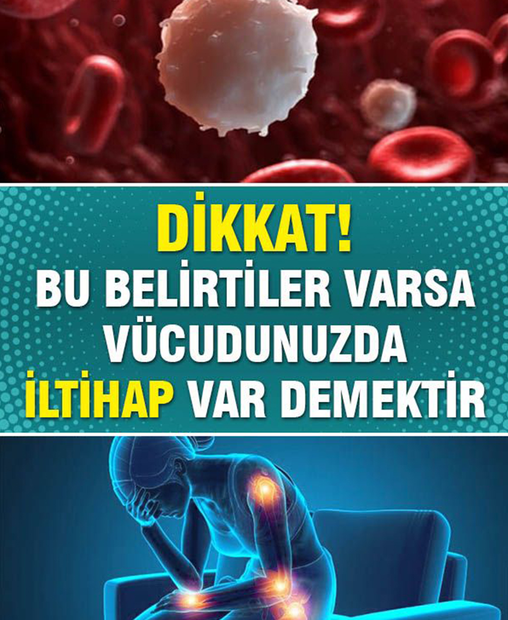 Bu Belirtiler Varsa Vücutta İltihap Var Demektir - 1