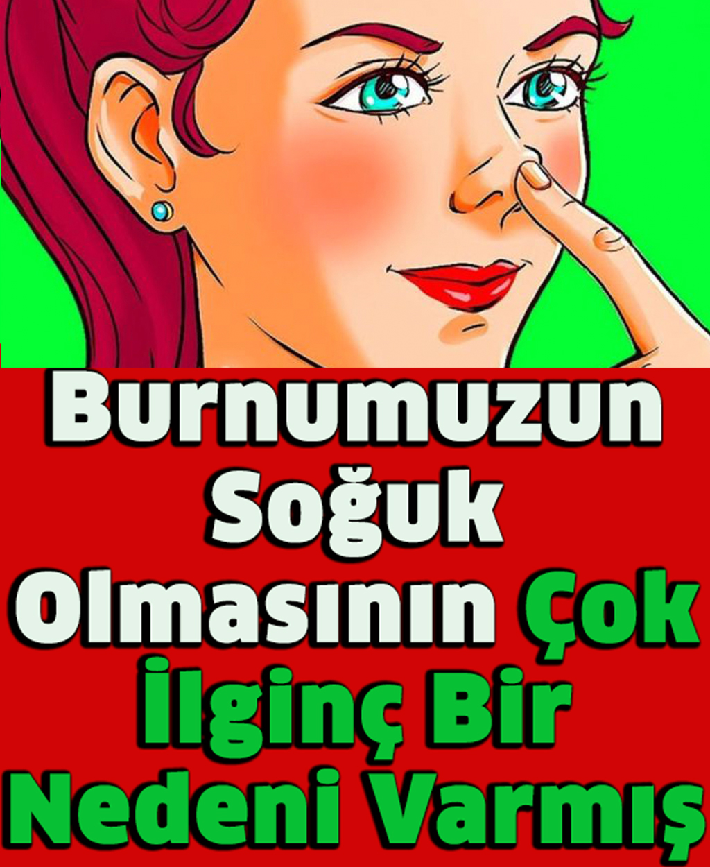 Burnumuzun Soğuk Olmasının Çok İlginç Bir Nedeni Varmış - 1