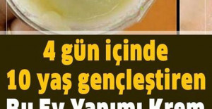 4 Gün İçerisinde 10 Yaş Gençleştiren Ev Yapımı Krem