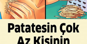 Sıradan 1 Patatesin Çok Az Kişinin Bildiği Kullanımı