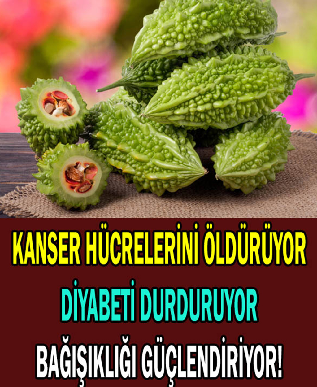 Kanser Hücrelerini Öldürüyor, Bağışıklığı Güçlendiriyor - 1