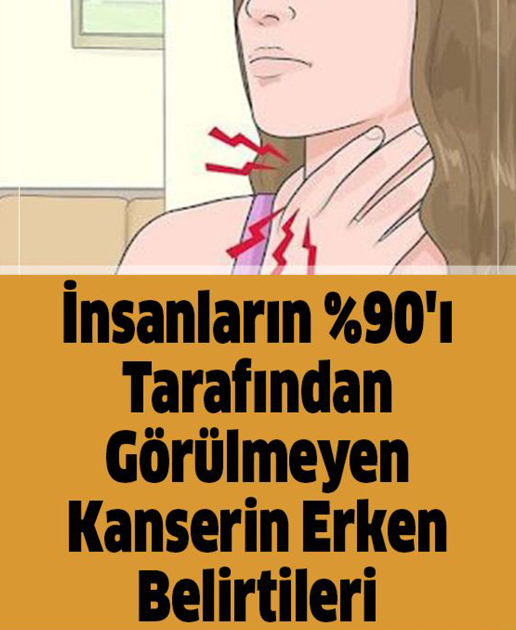 İnsanlar Tarafından Görülmeyen Kanserin Erken Belirtileri - 1