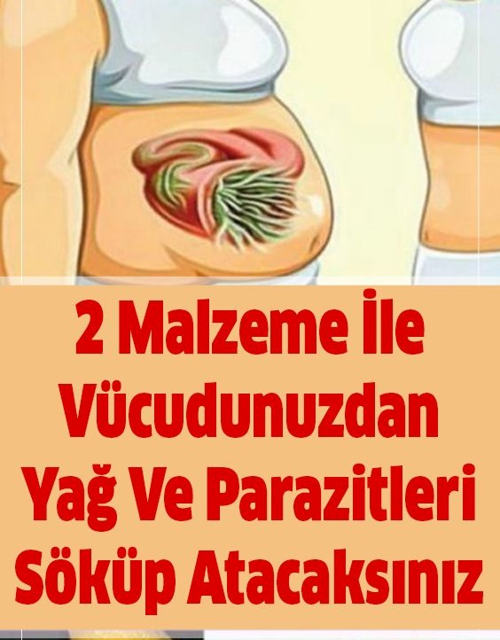 Sadece 2 Malzeme İle Vücudunuzdaki Yağ Ve Parazitleri Çıkarın	 - 1