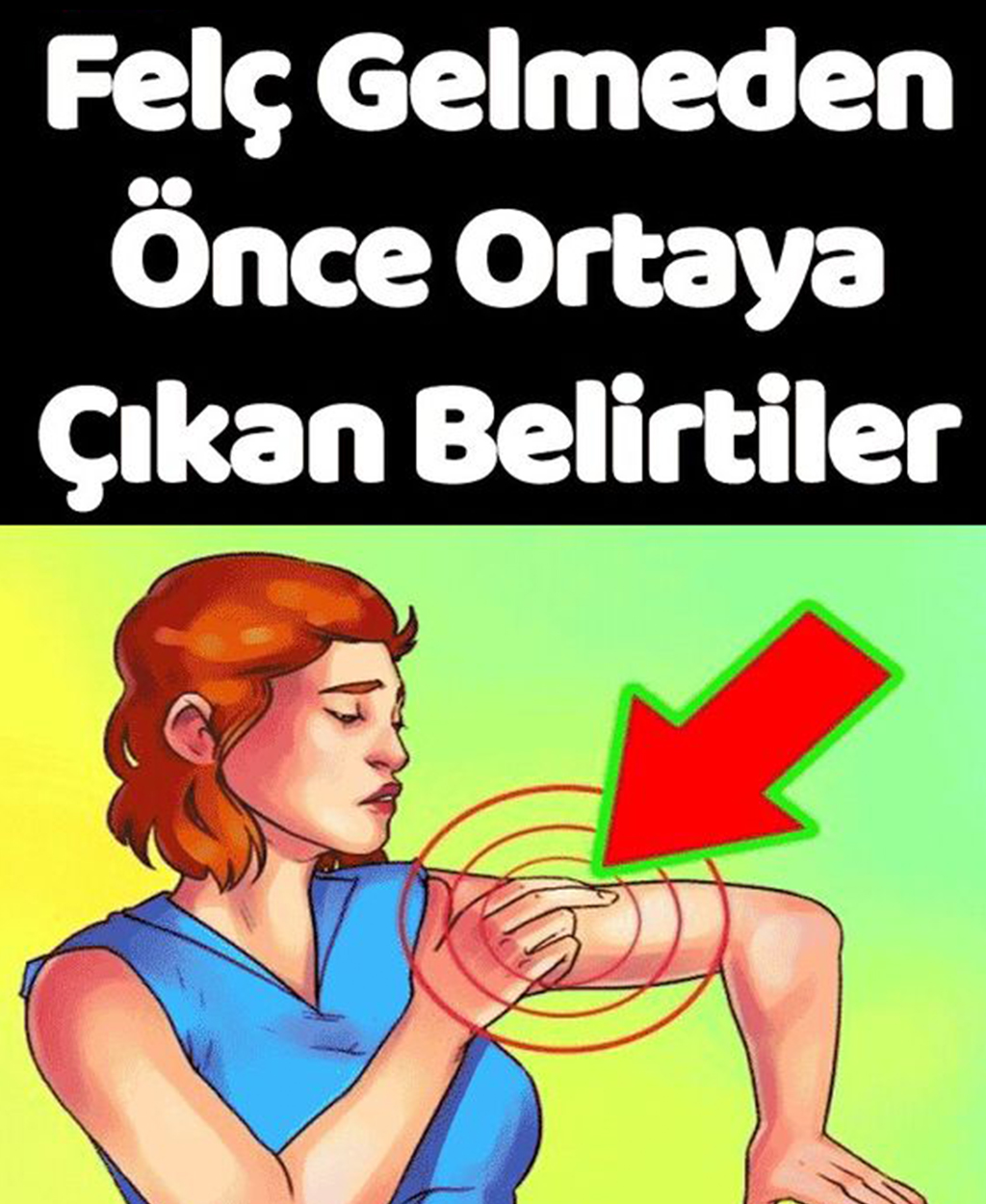 Felç geçirmeden evvel ortaya çıkan belirtiler - 1