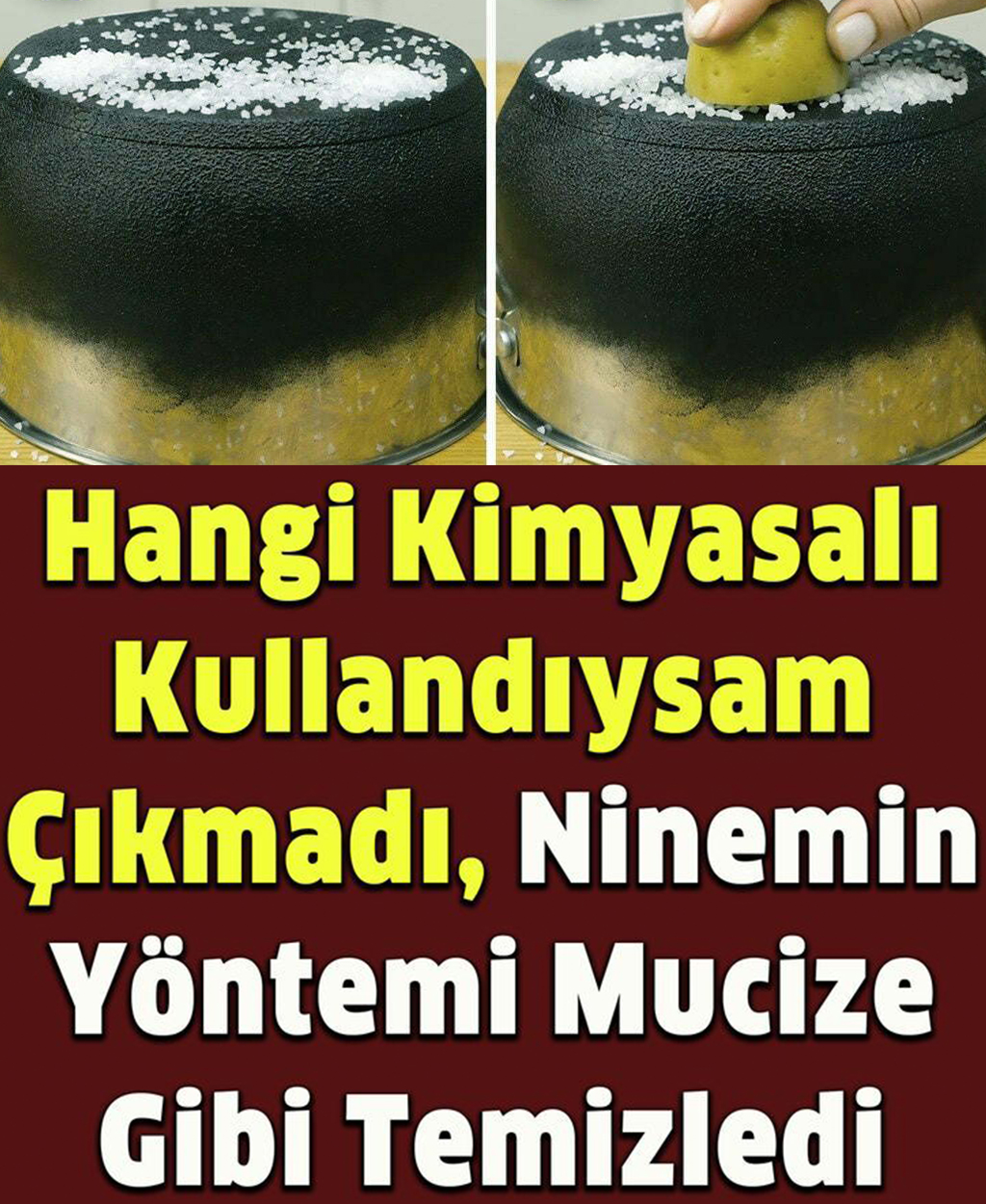 Ninemin Yöntemi Mucize Gibi Temizledi - 1