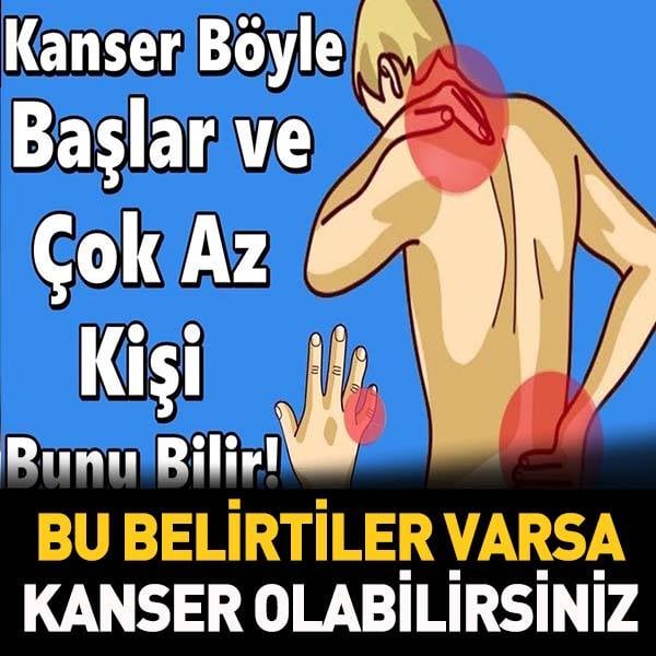 Kanser Türünün İlk Belirtileri - 1