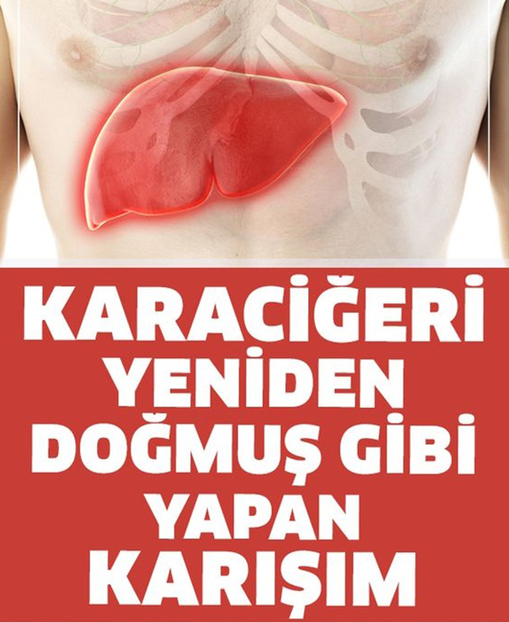 Bu 3 Yiyeceği Karıştırın ve Karaciğerinizi Temizleyin - 1