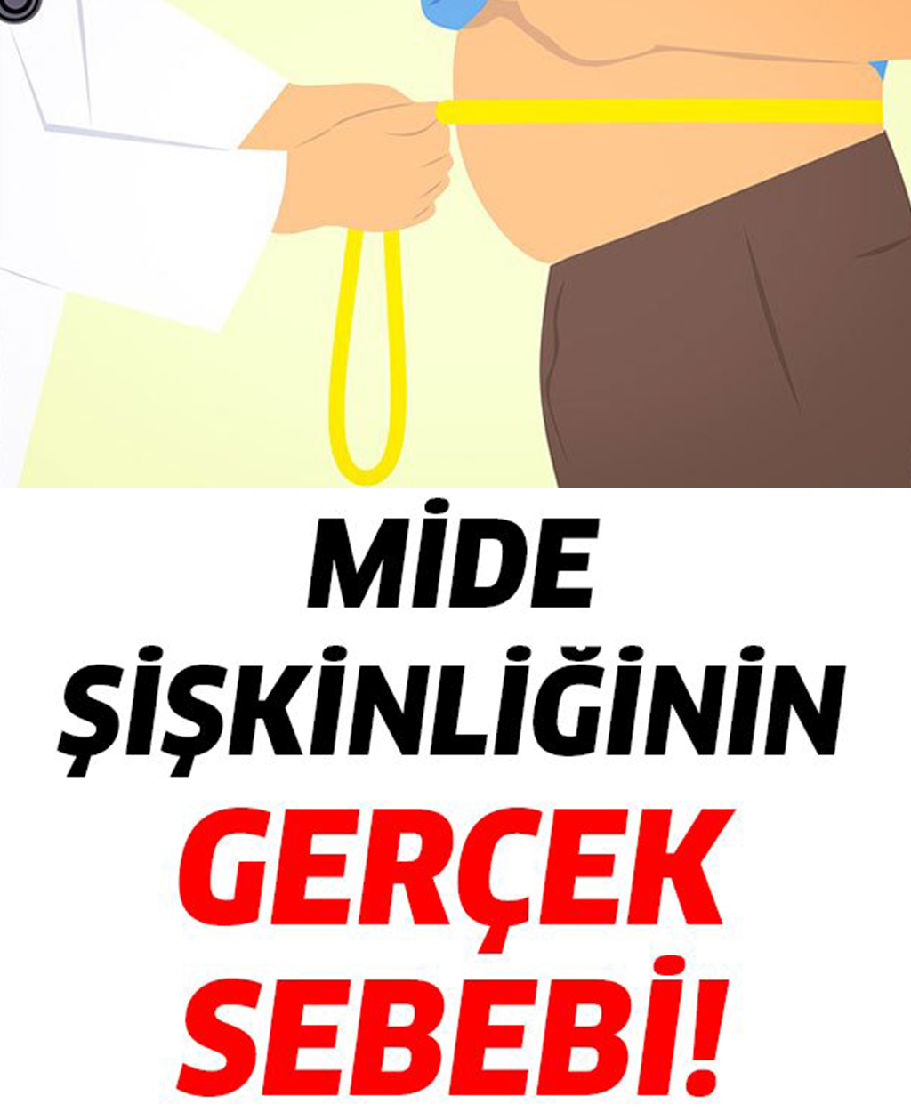 Mide Şişkinliğinin Gerçek Sebepleri - 1