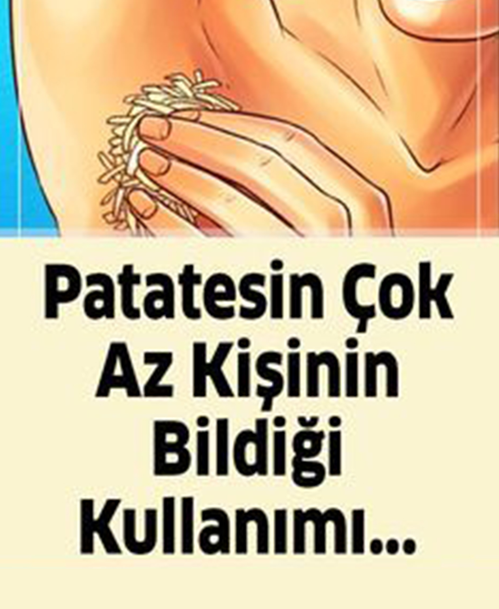 Sıradan 1 Patatesin Çok Az Kişinin Bildiği Kullanımı - 1