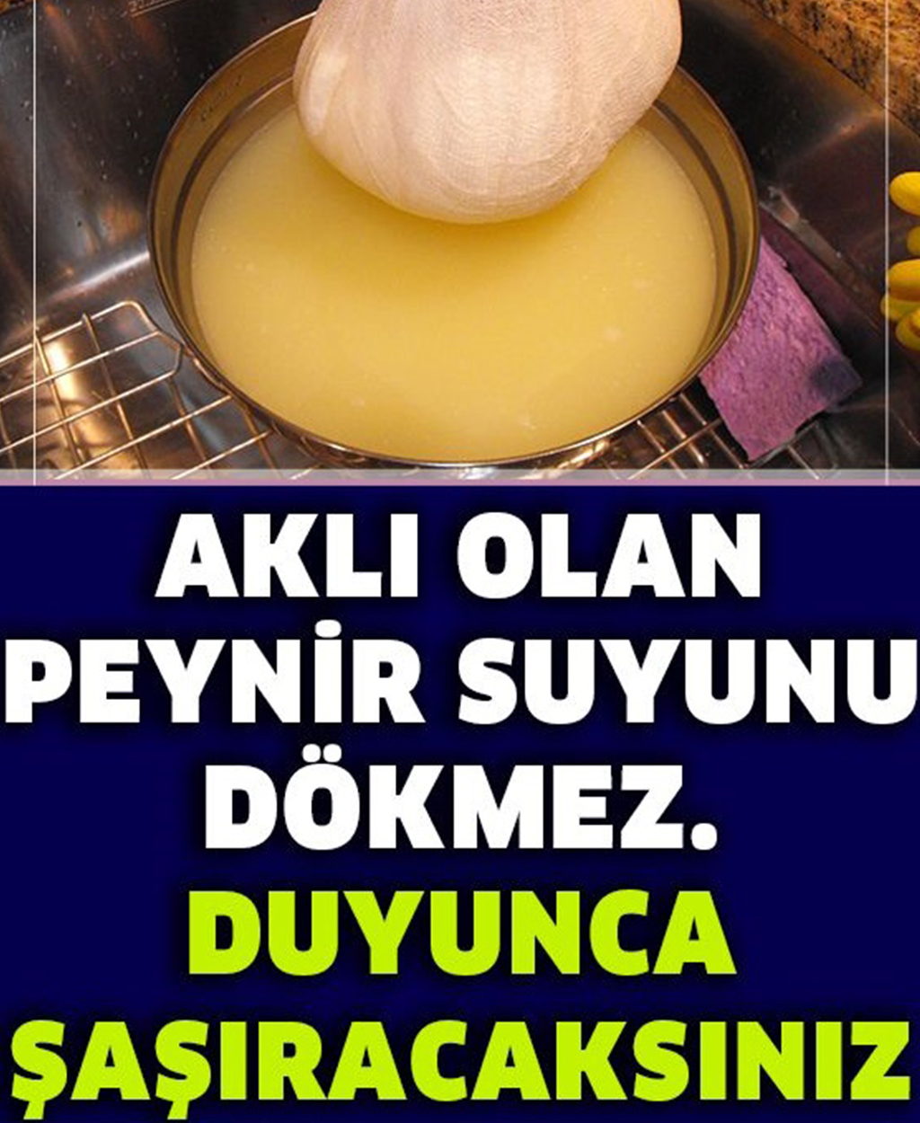 Peynir Suyunu Sakın Dökmeyin - 1