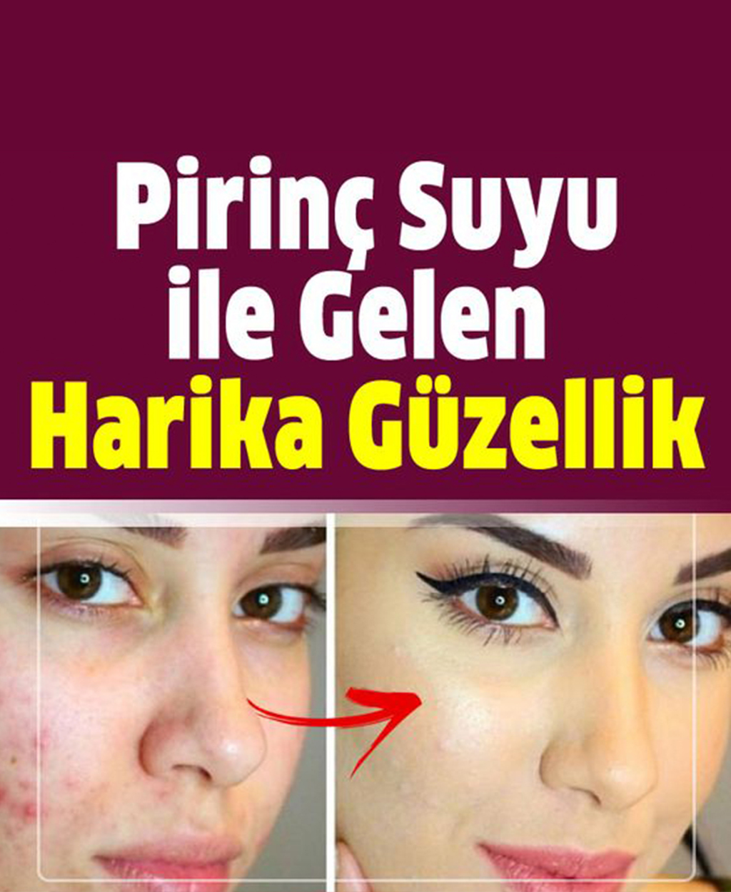 Pirinç Suyu İle Gelen Harika Güzellik - 1