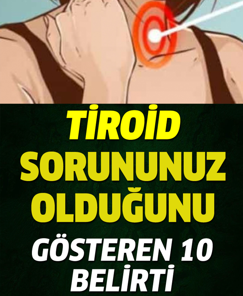 Tiroid Sorununuz Olduğunu Gösteren 10 Belirti - 1