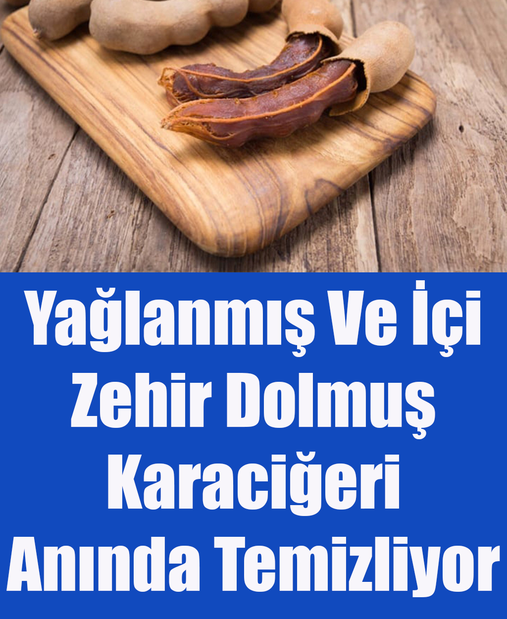 Yağlanmış ve İçi Zehir Dolmuş Karaciğeri Anında Temizliyor - 1